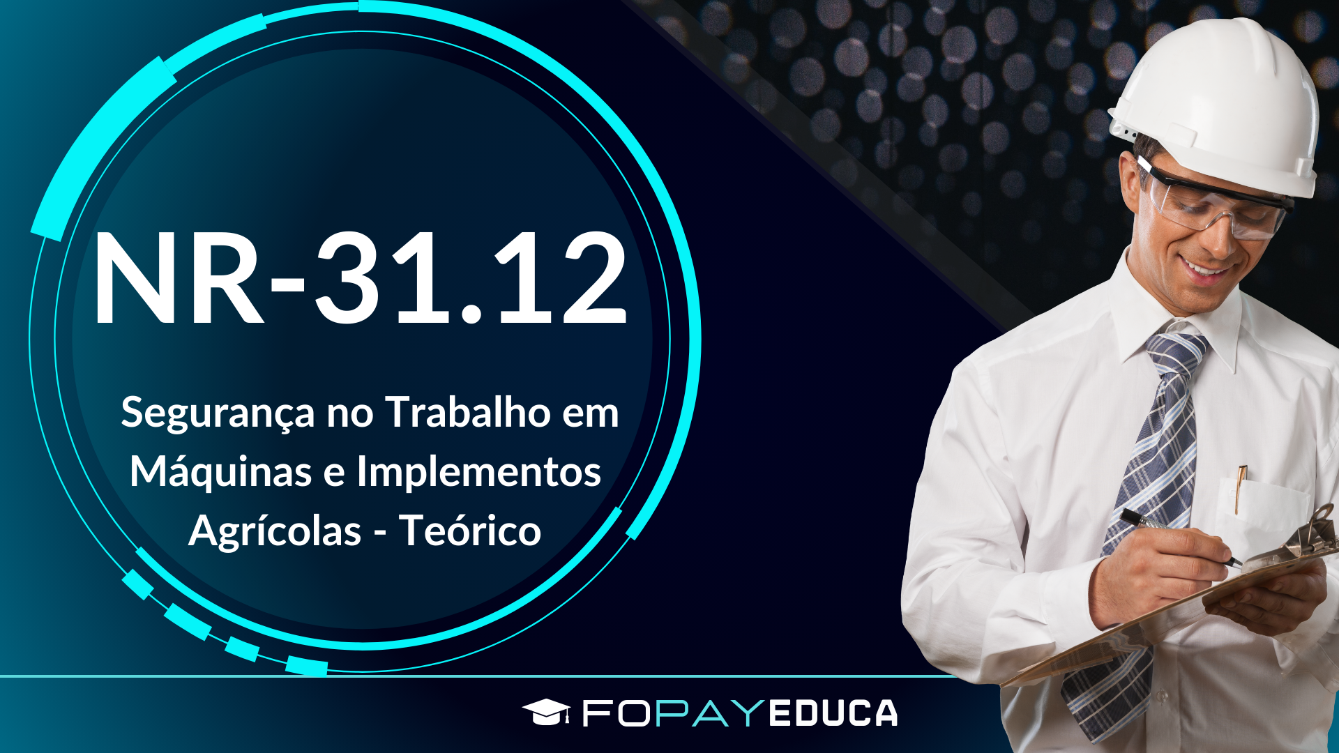 NR 31.12 – Segurança no Trabalho em Máquinas e Implementos Agrícolas – Teórico