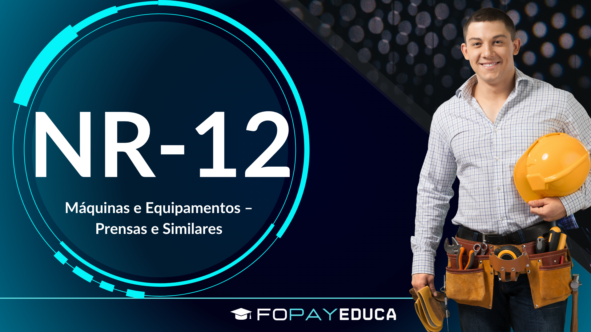 NR 12 – Máquinas e Equipamentos – Prensas e Similares