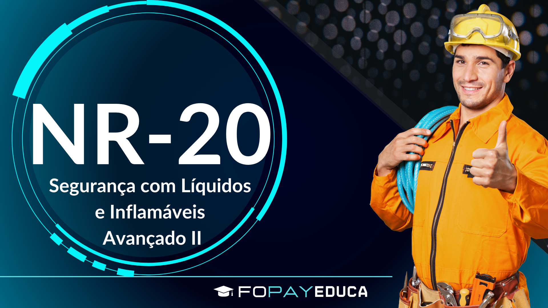 NR 20 – Segurança com Líquidos e Inflamáveis – Avançado II