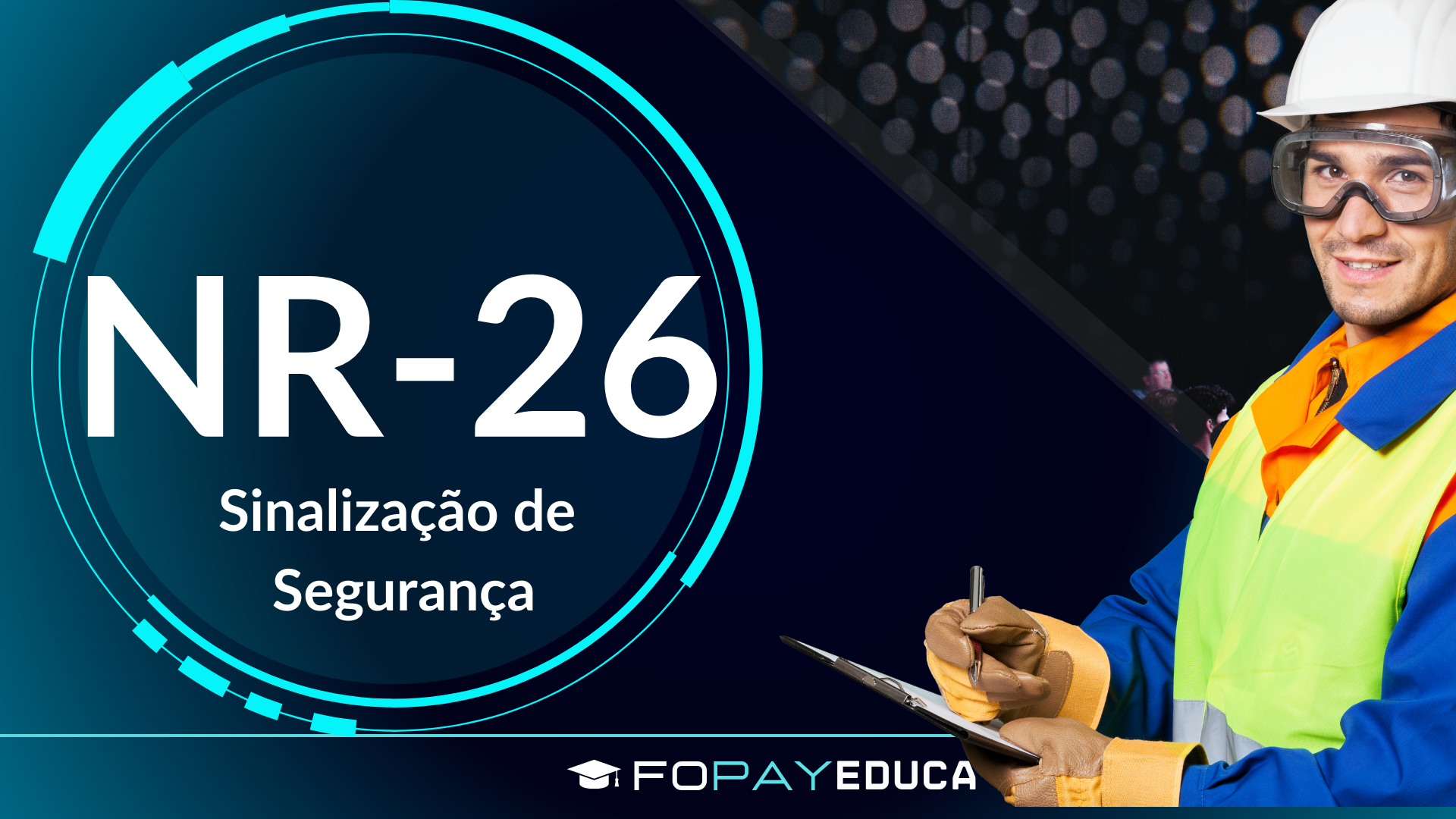 NR 26 – Sinalização de Segurança