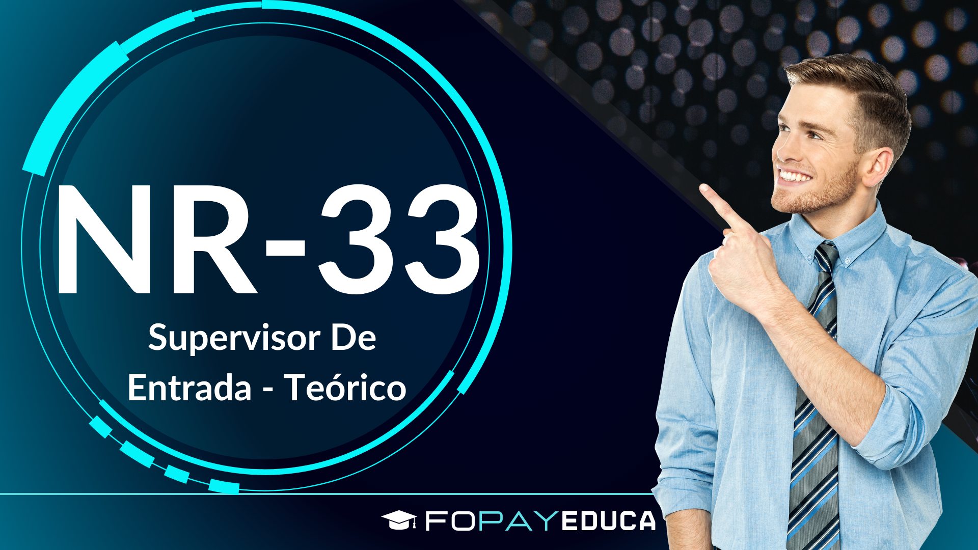 NR 33 – Supervisor De Entrada – Teórico