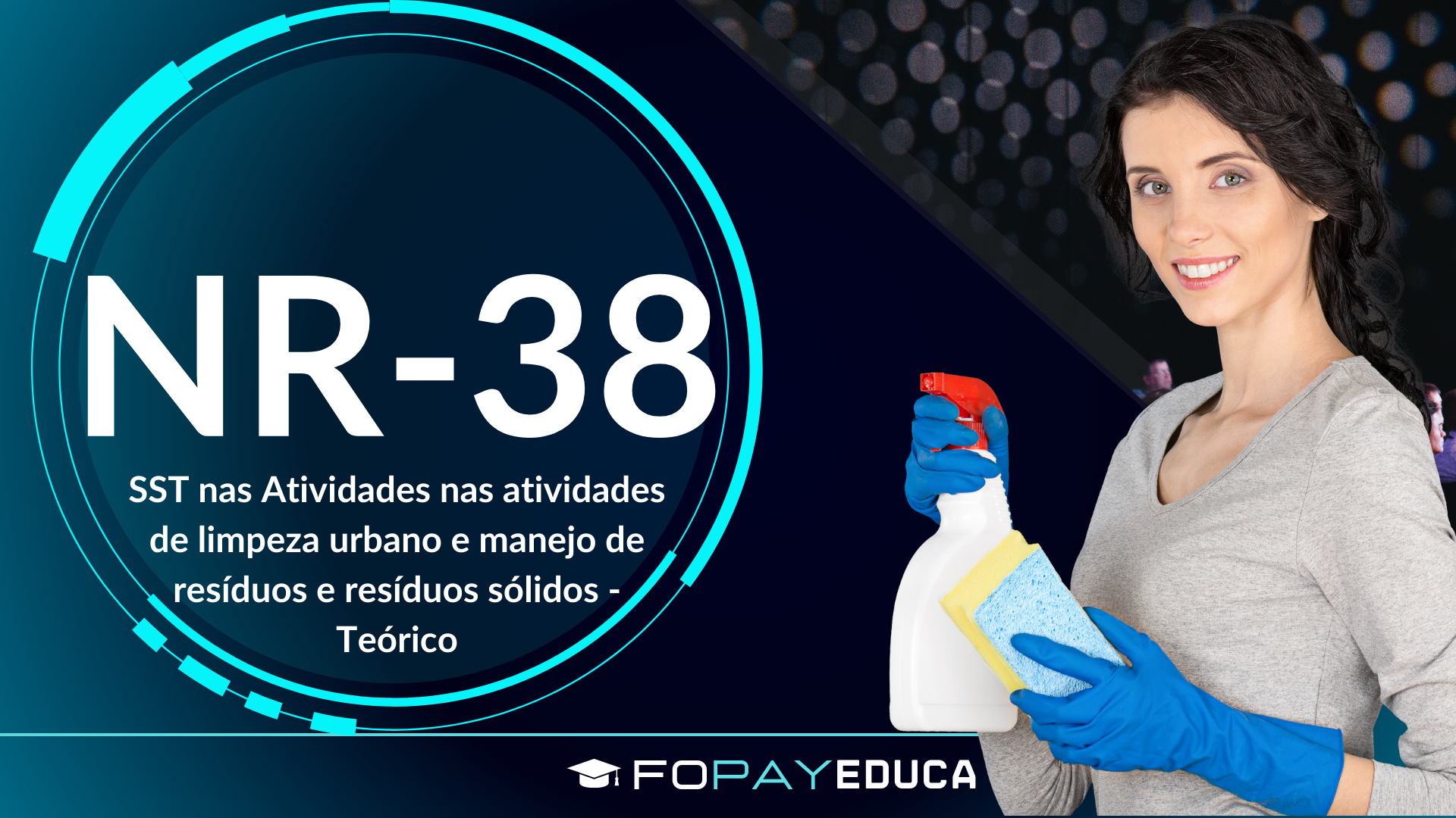 NR 38 – Segurança e Saúde no Trabalho nas Atividades de Limpeza Urbana e Manejo de Resíduos Sólidos – Teórico
